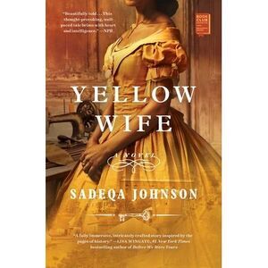 Yellow Wife -- Sadeqa Johnson